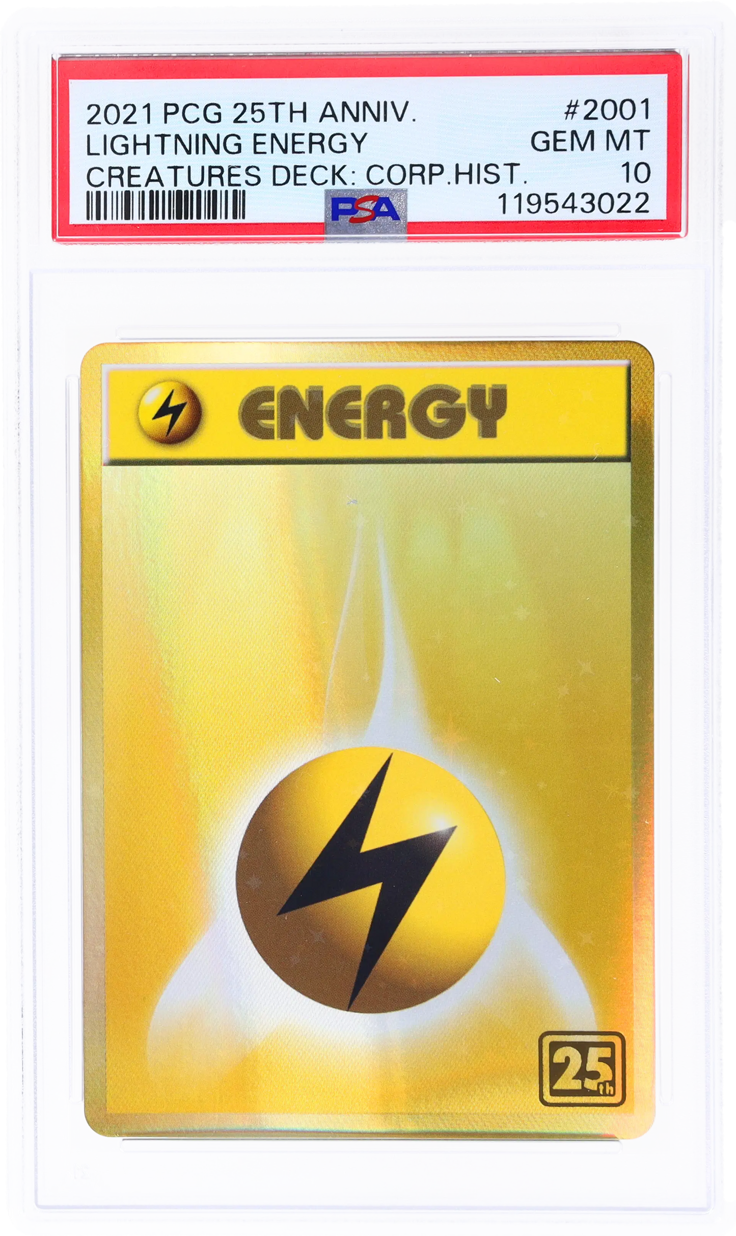 2021 POKEMON 25TH ANNIVERSARY CREATURES DECK CORPORATE HISTORY LIGHTNING ENERGY #2001 PSA 10
