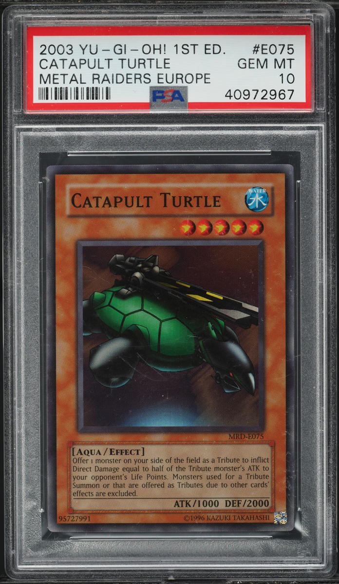 2003 YU-GI-OH! EUROPEAN METAL RAIDERS CATAPULT TURTLE #MRD-E075 PSA 10 GEM MINT