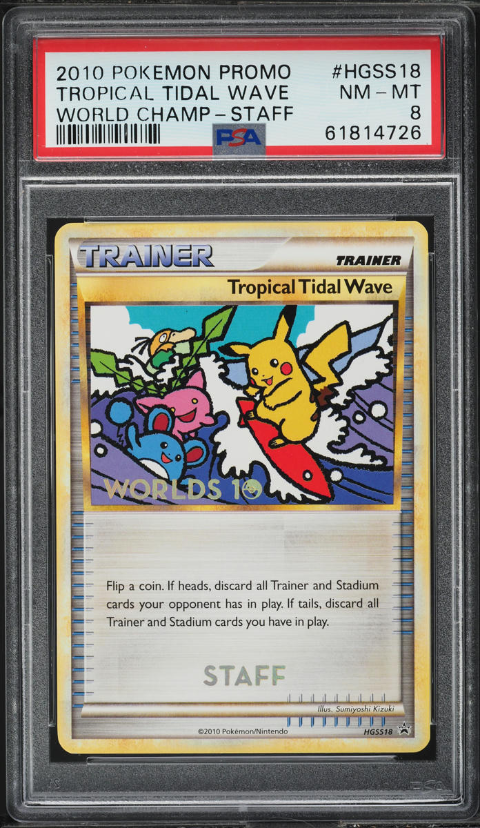 2010 POKEMON WORLD CHAMPIONSHIPS PROMO STAFF TROPICAL TIDAL WAVE #HGSS18 PSA 8