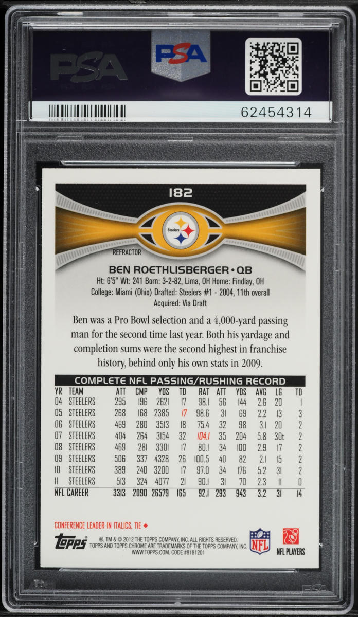 2012 TOPPS CHROME XFRACTOR BEN ROETHLISBERGER #182 PSA 10 GEM MINT